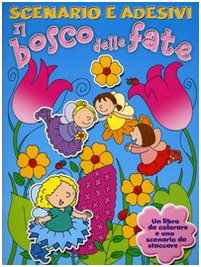 Il bosco delle fate. Con adesivi. Ediz. illustrata (Album con adesivi) Parents & Children