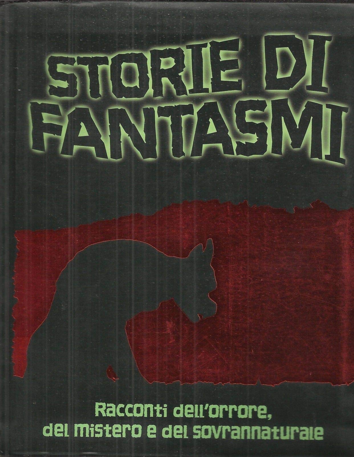 Storie di fantasmi. Racconti dell'orrore, del mistero e del sovrannaturale Children's books