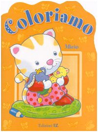 Micio. Coloriamo. Ediz. illustrata (Album da colorare) Non-fiction