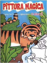 Tigre. Pittura magica. Ediz. illustrata Tiptoi & Games
