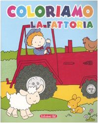 Coloriamo la fattoria. Trattore. Ediz. illustrata (Album da colorare) Tiptoi & Games