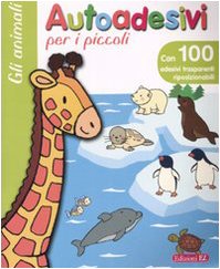 Gli animali. Autoadesivi per i piccoli Tiptoi & Games
