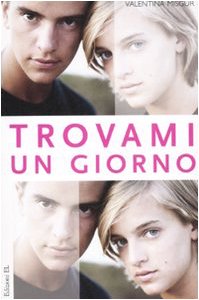 Trovami un giorno book