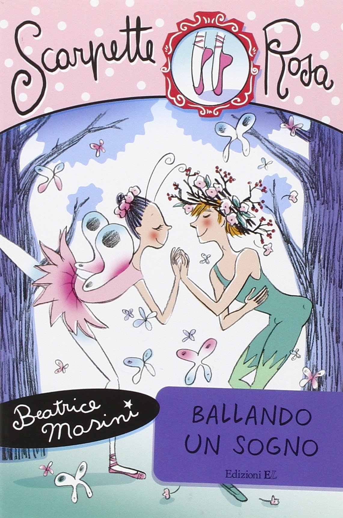 Ballando un sogno. Scarpette rosa book