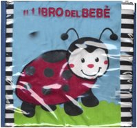 Il libro del bebè. Coccinella. Ediz. illustrata Parents & Children