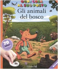 Gli animali del bosco. Ogni cosa al suo posto Tiptoi & Games