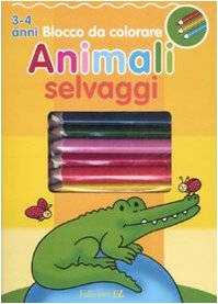 Gli animali selvaggi. Ediz. illustrata. Con gadget Children's books