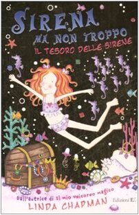 Il tesoro delle sirene. Sirena ma non troppo Novels & Short Stories