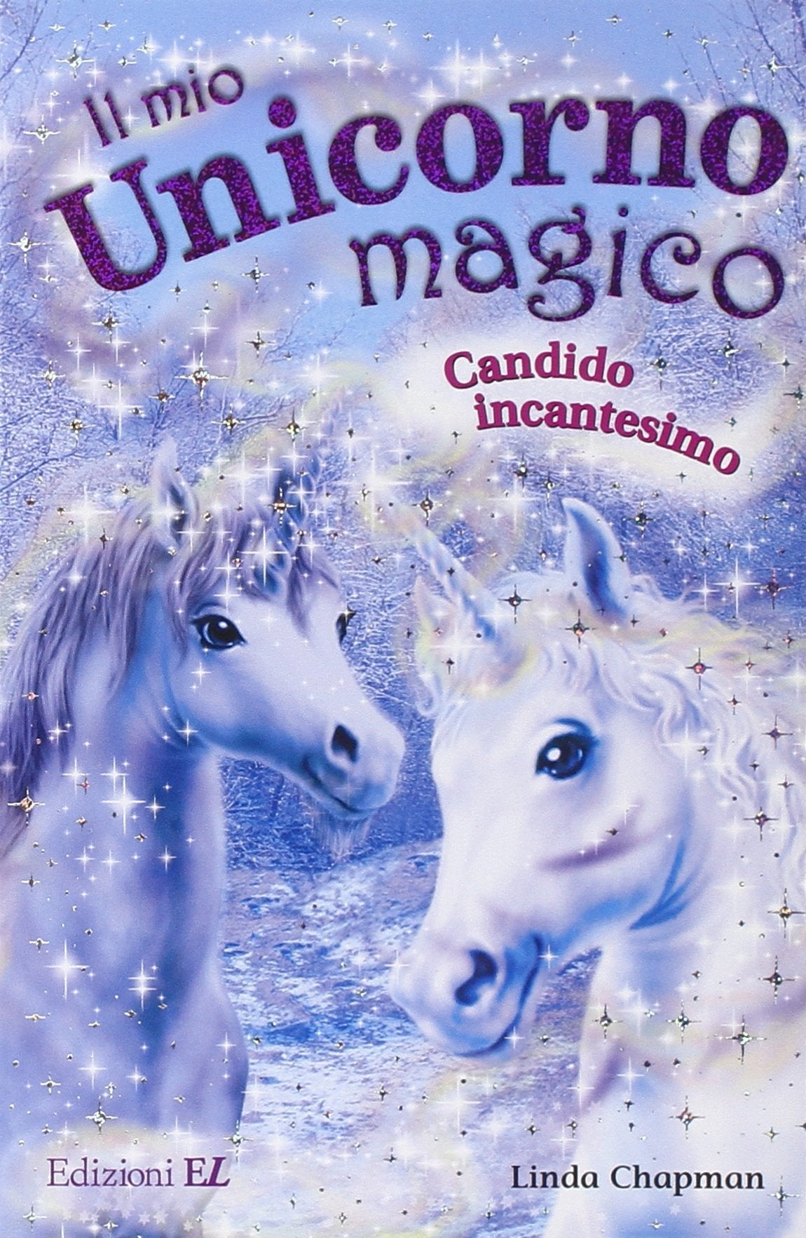 Candido incantesimo. Il mio unicorno magico Non-fiction