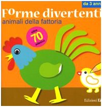 Animali della fattoria. Forme divertenti. Con adesivi Tiptoi & Games