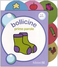 Prime Parole. Bollicine. Ediz. illustrata Non-fiction