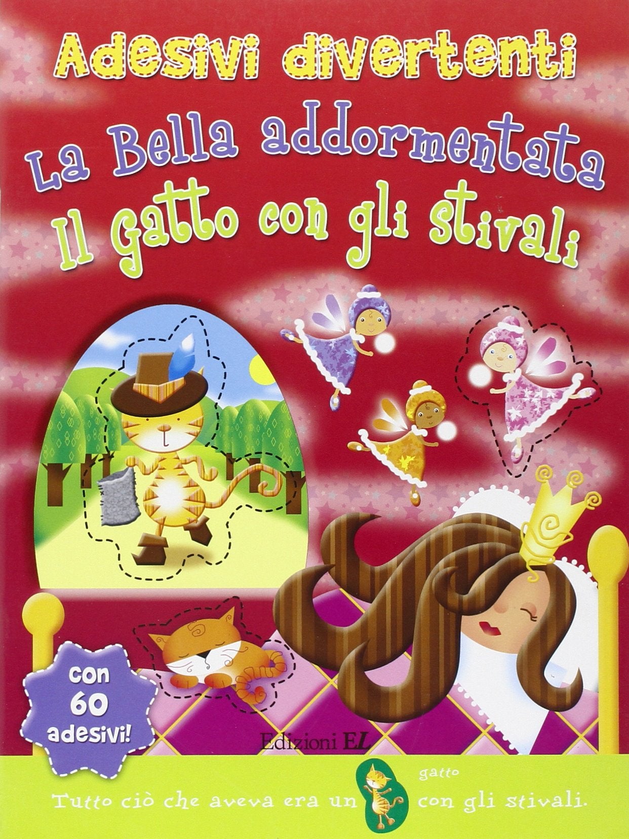 La bella addormentata-Il gatto con gli stivali. Adesivi divertenti. Con adesivi. Ediz. illustrata (Album con adesivi) Tiptoi & Games