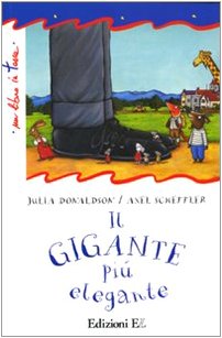 Il gigante più elegante. Ediz. illustrata (Un libro in tasca) Children's books
