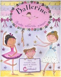 Ballerine. Giochi, attività, adesivi Tiptoi & Games
