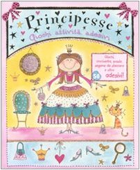 Principesse. Giochi, attività, adesivi Tiptoi & Games