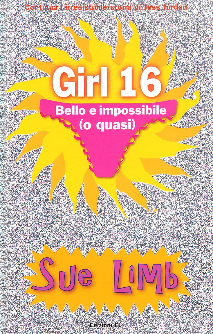 Bello e impossibile (o quasi). Girl 16 book