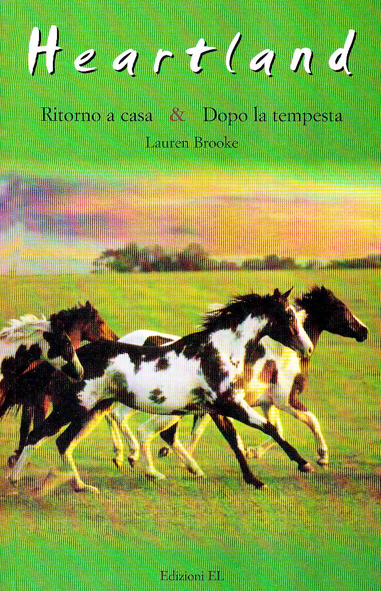 Ritorno a casa-Dopo la tempesta. Heartland Children's books