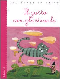 Il gatto con gli stivali (Una fiaba in tasca) Fairy Tales & Legends