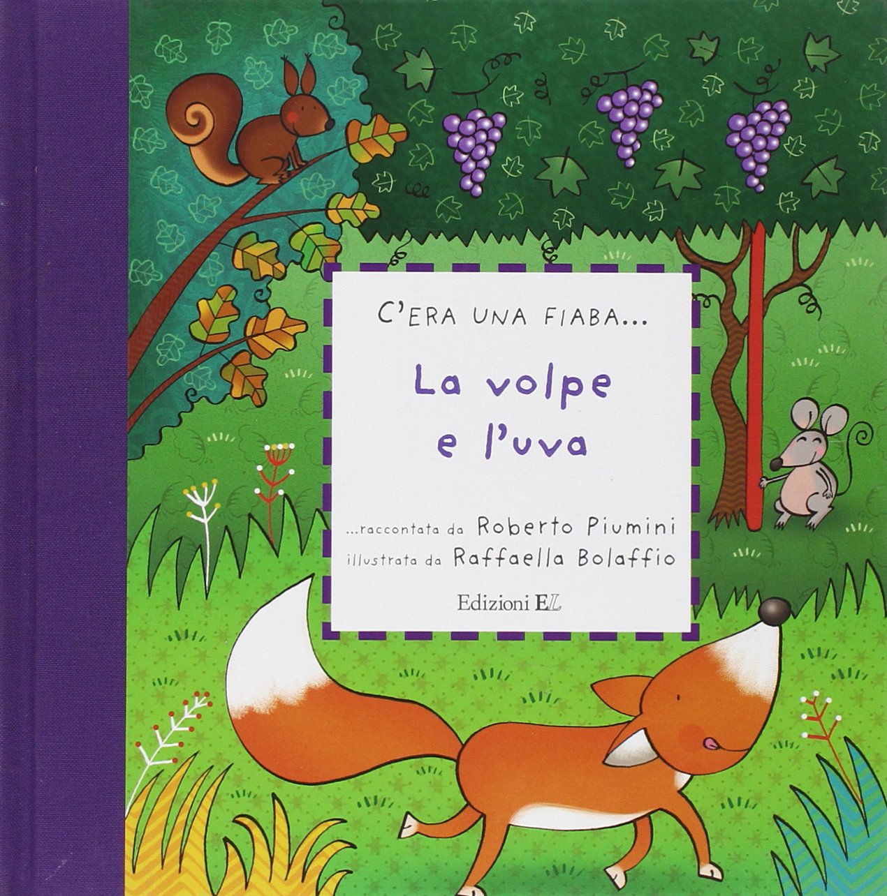 La volpe e l'uva. Ediz. illustrata book