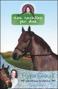 Una cavallina per due. Storie di cavalli Novels & Short Stories