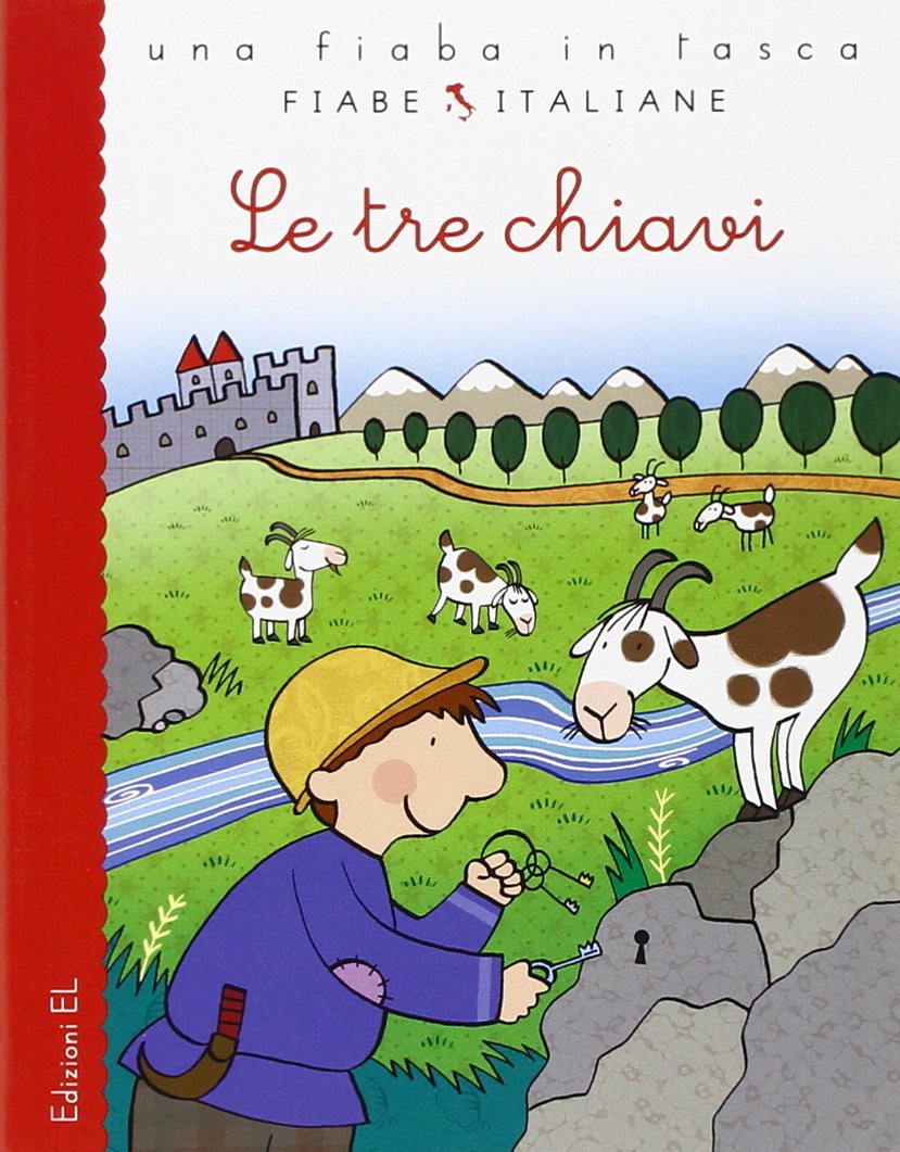 Le tre chiavi. Ediz. illustrata (Una fiaba in tasca) Children's books