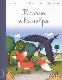 Il corvo e la volpe. Ediz. illustrata book