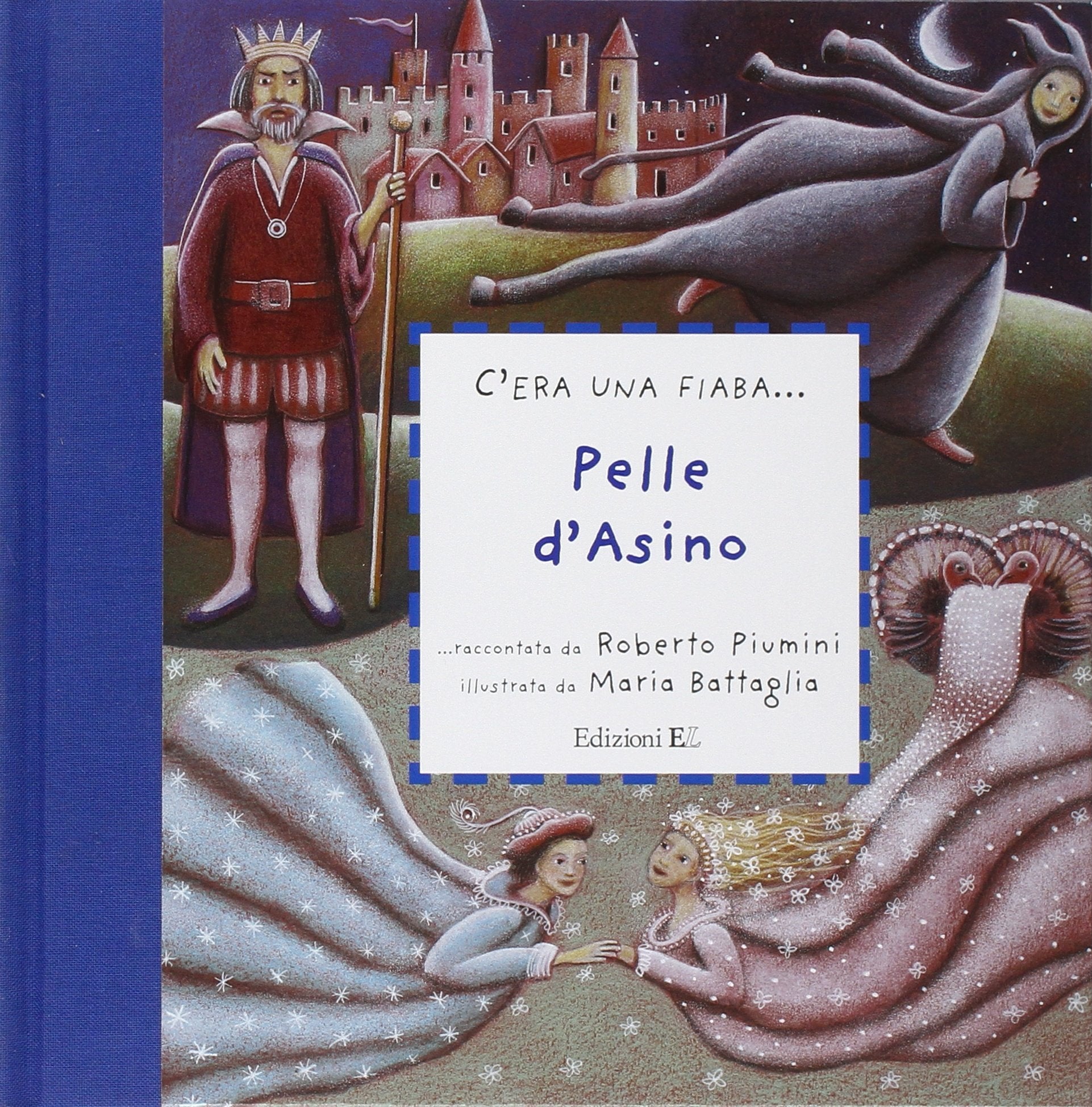 Pelle d'asino. Ediz. illustrata book