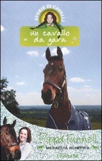 Un cavallo da gara. Storie di cavalli Novels & Short Stories