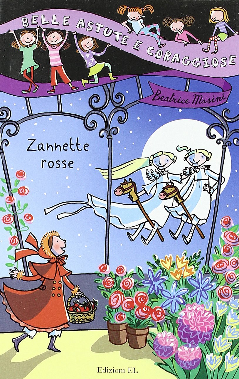 Zannette rosse (Belle, astute e coraggiose) Novels & Short Stories