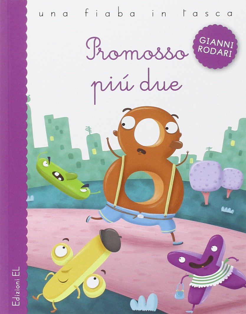 Promosso più due. Ediz. illustrata (Una fiaba in tasca) Children's books