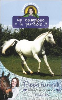 Un campione in pericolo. Storie di cavalli Novels & Short Stories