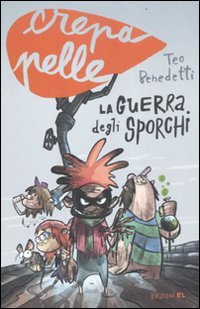 La guerra degli sporchi (Crepapelle) Novels & Short Stories