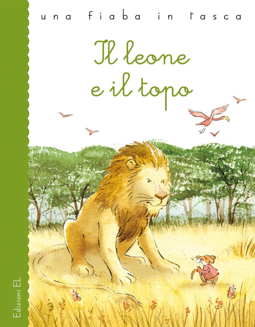 Il leone e il topo. Ediz. illustrata (Una fiaba in tasca) Novels & Short Stories