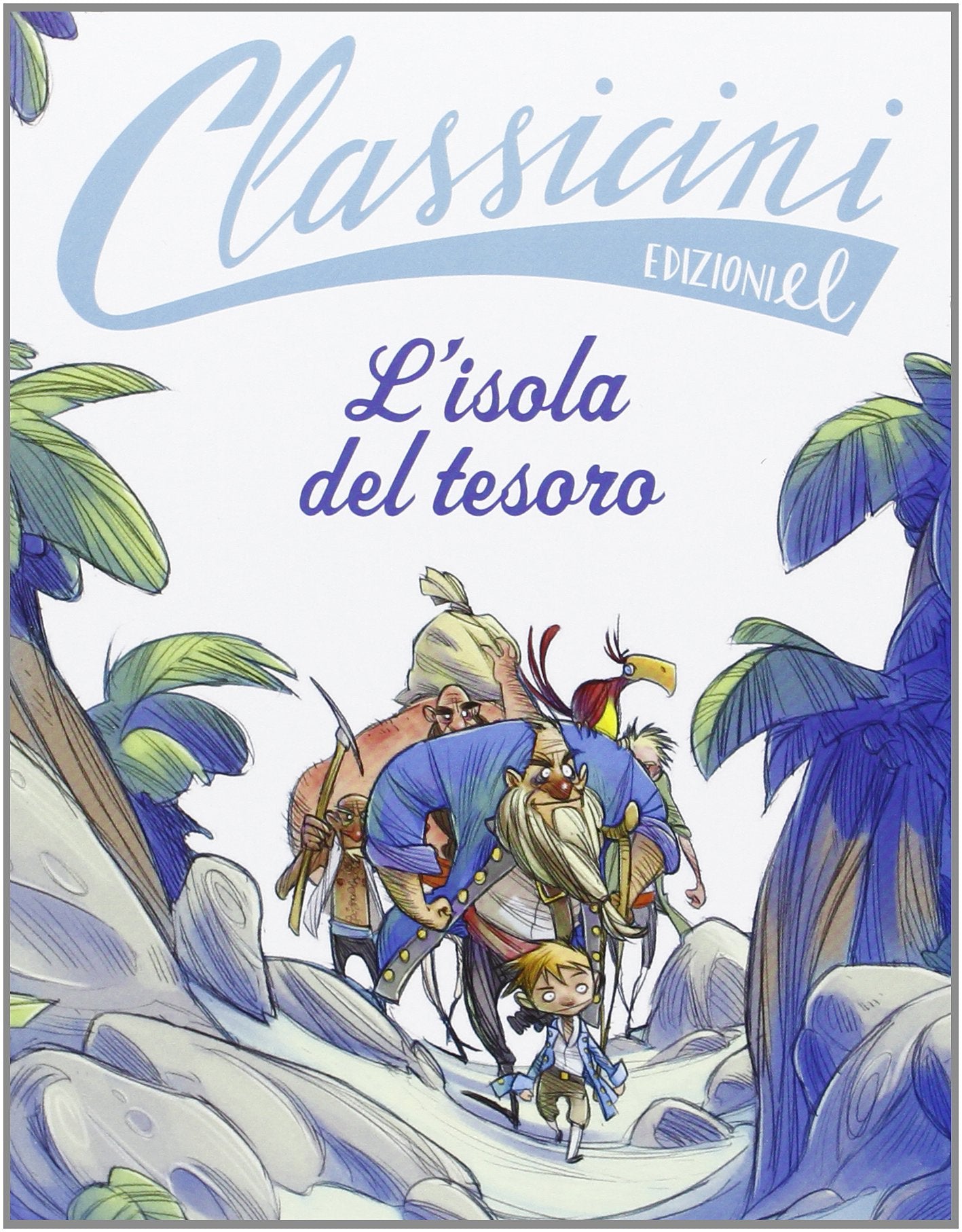 L'isola del tesoro di Robert L. Stevenson (Classicini) Novels & Short Stories
