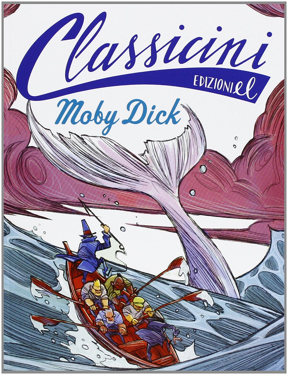 Moby Dick da Herman Melville. Classicini Novels & Short Stories