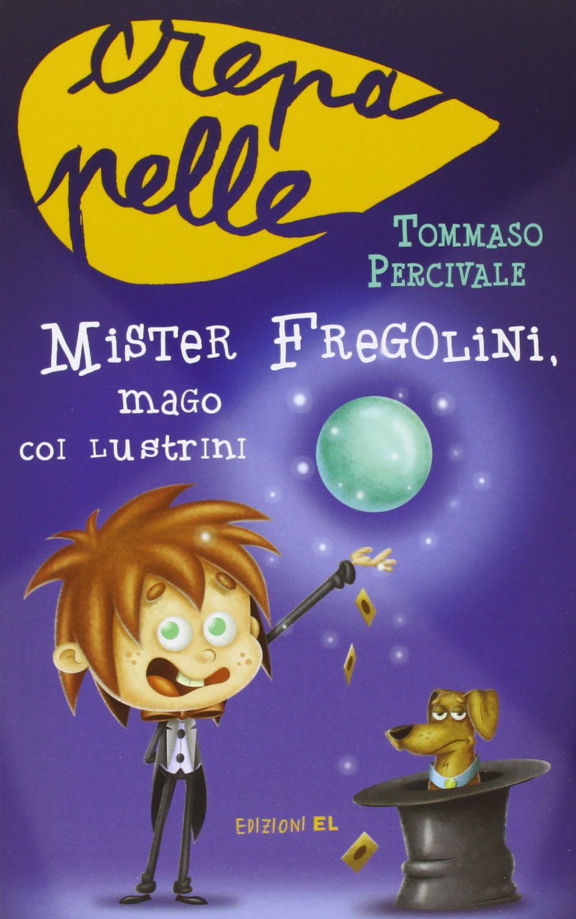Mister Fregolini, mago coi lustrini Novels & Short Stories