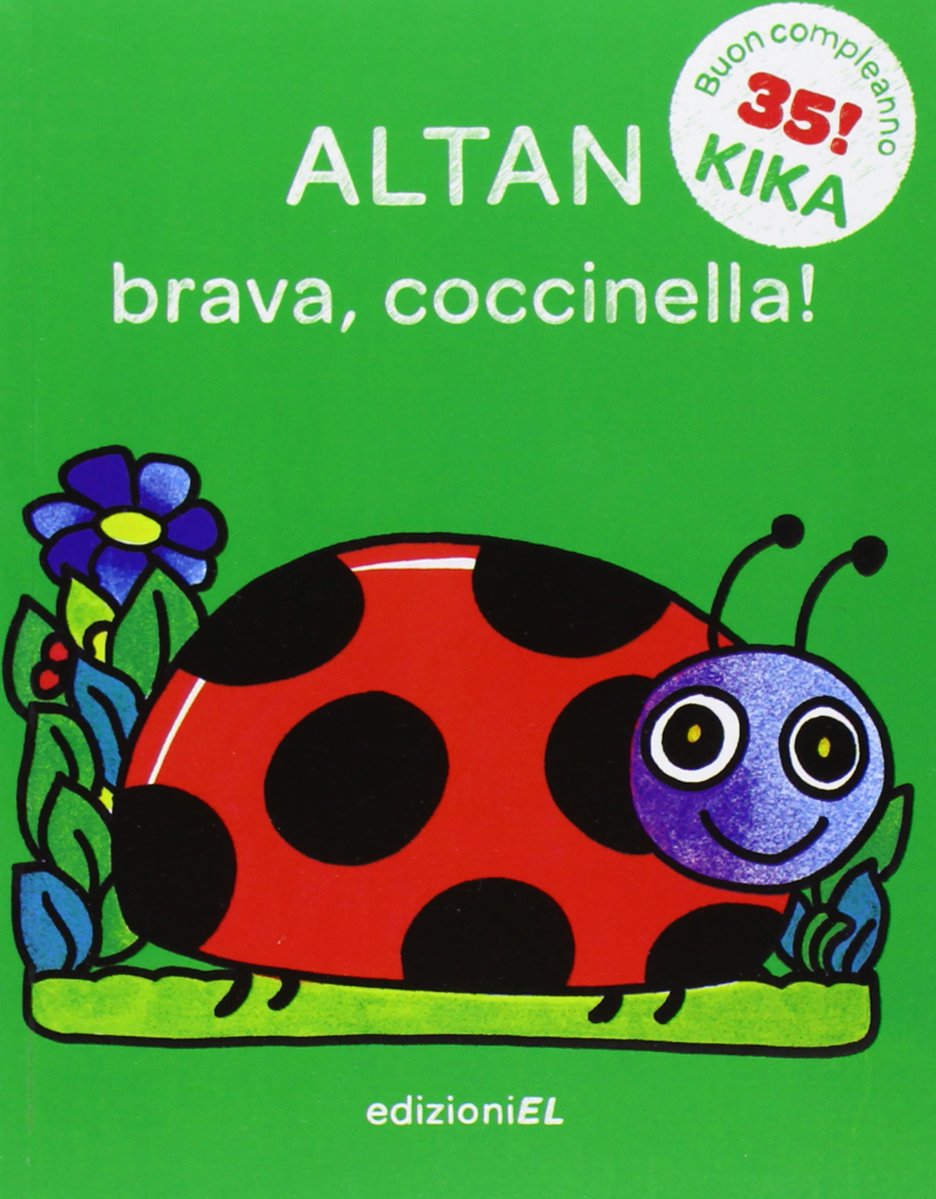 Brava, coccinella! Ediz. illustrata (Il primo libro di Kika) Children's books