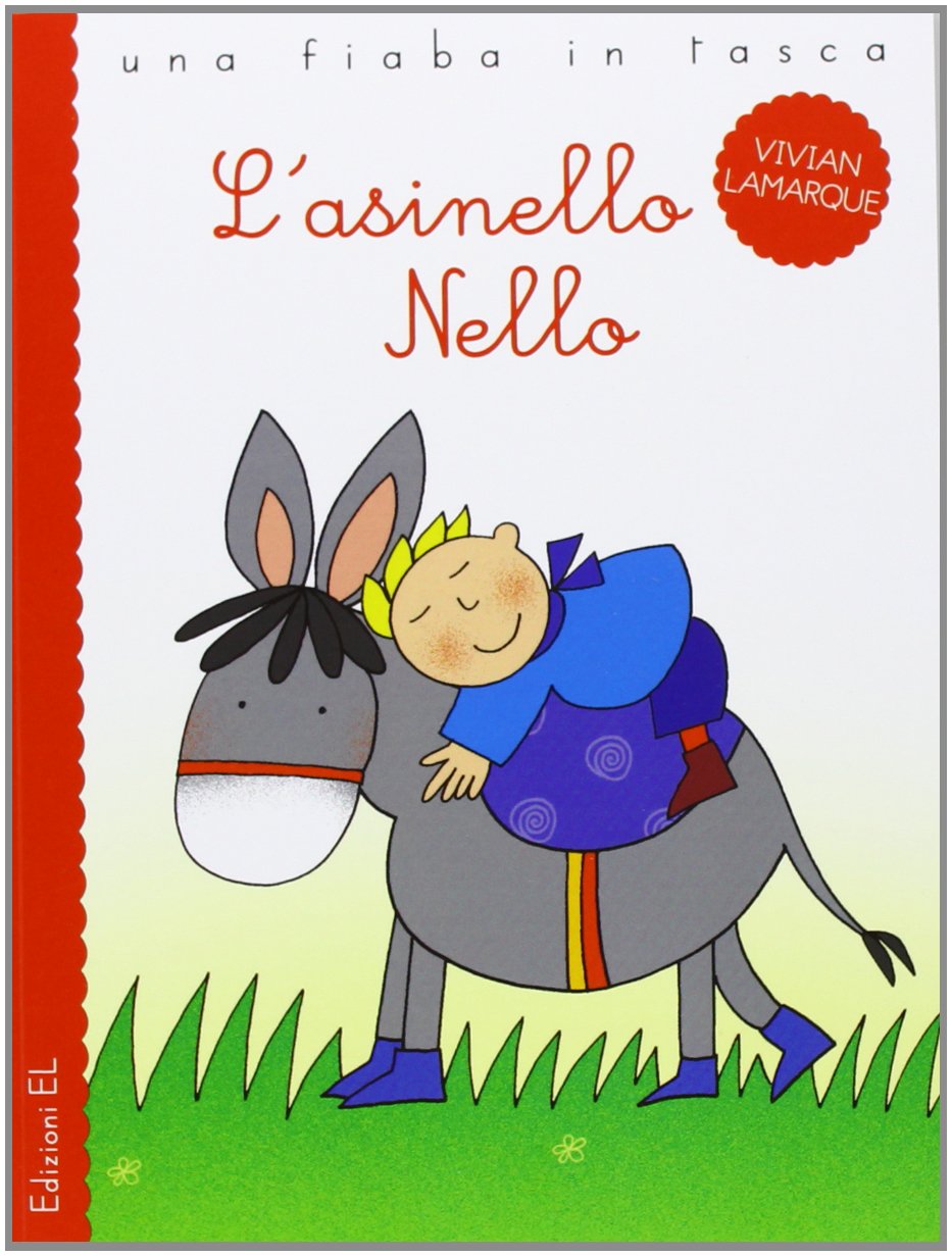 L'asinello Nello (Una fiaba in tasca) Novels & Short Stories