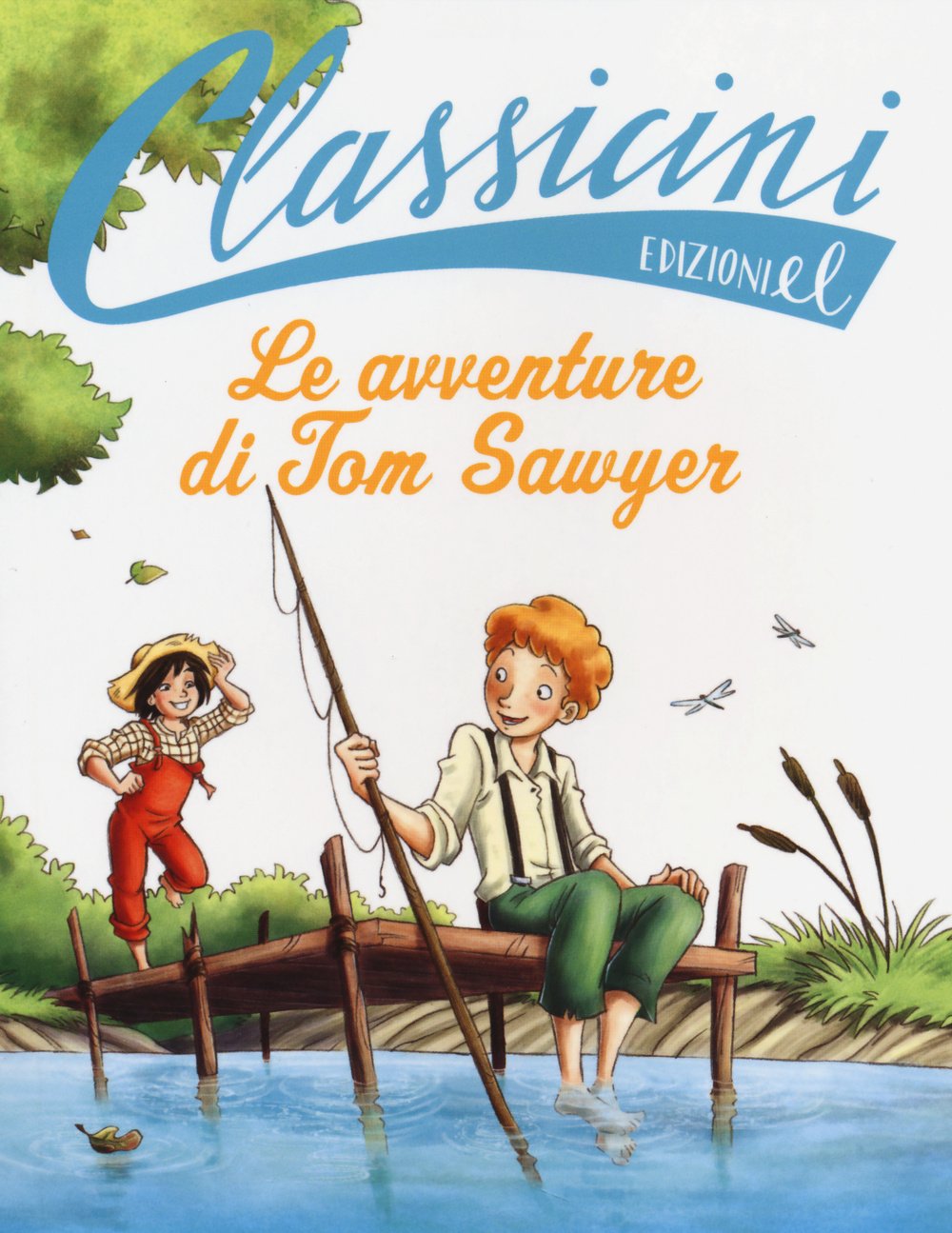 Le avventure di Tom Sawyer di Mark Twain (Classicini) Novels & Short Stories