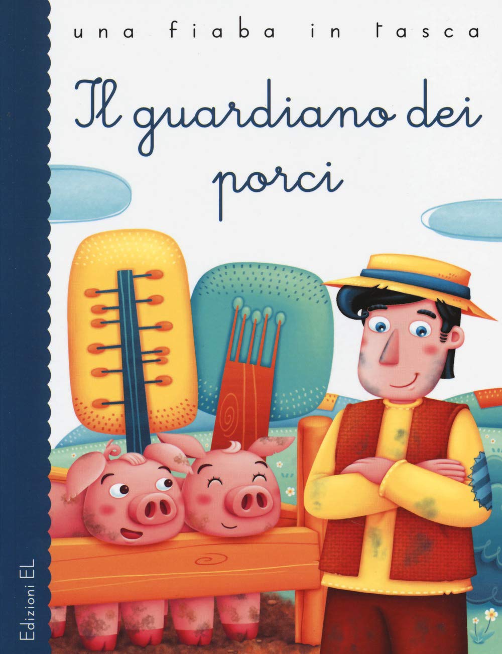 Il guardiano dei porci Children's books