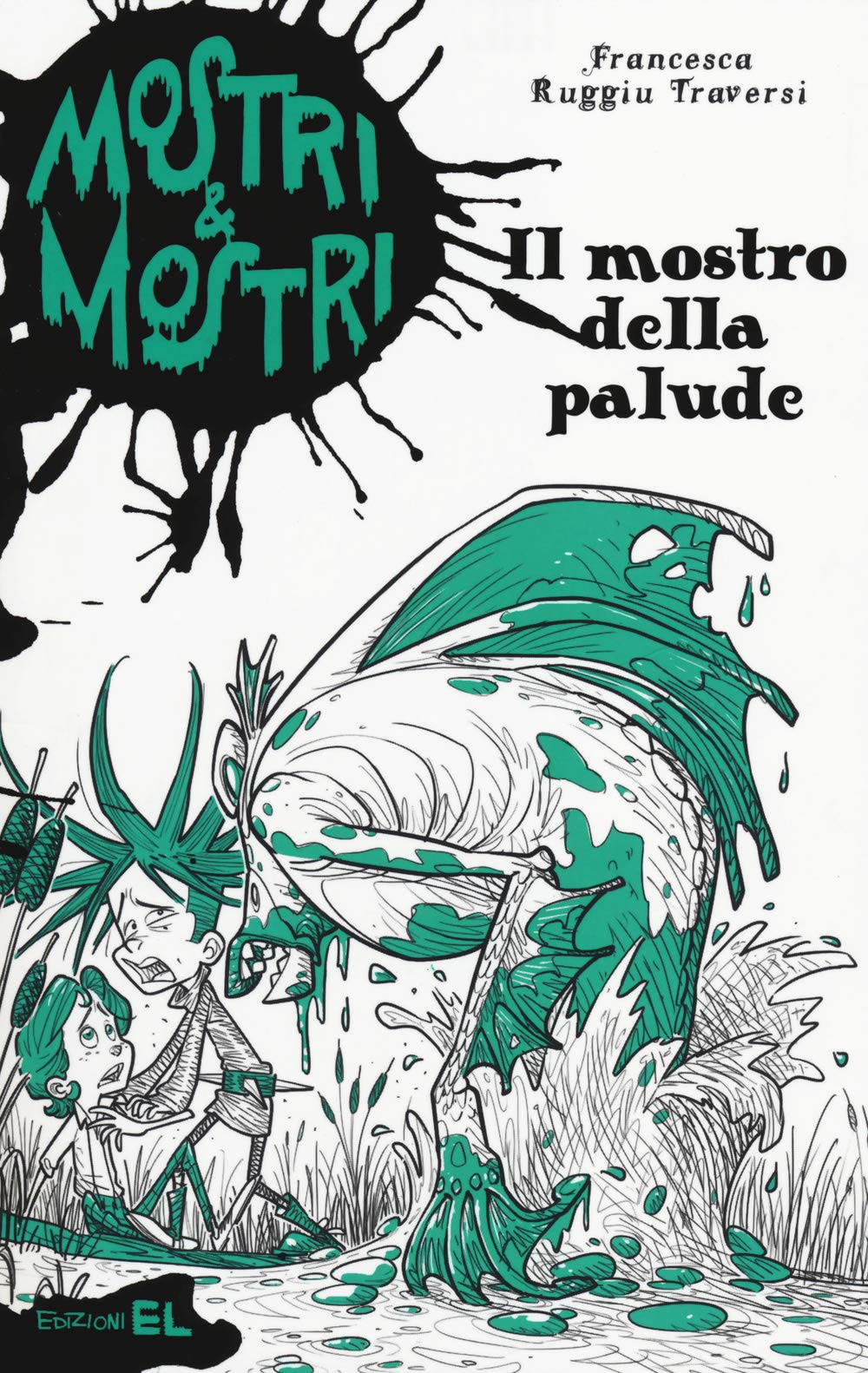 Il mostro della palude. Mostri & mostri (Vol. 5) book