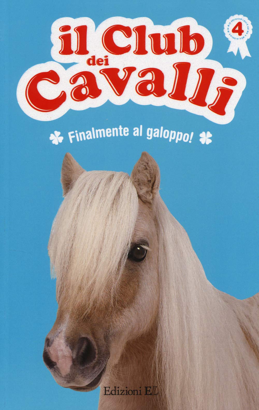 Finalmente al galoppo! Il club dei cavalli Novels & Short Stories