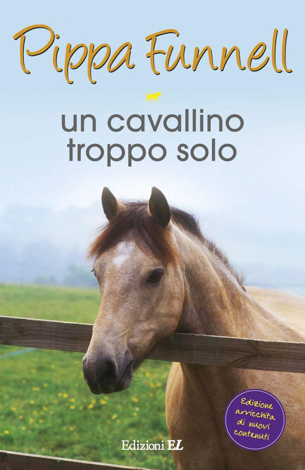 Un cavallino troppo solo. Storie di cavalli Novels & Short Stories