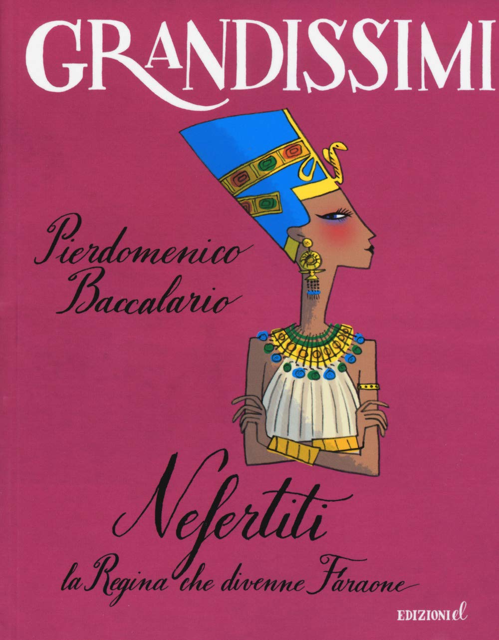 Nefertiti, la regina che divenne faraone Non-fiction