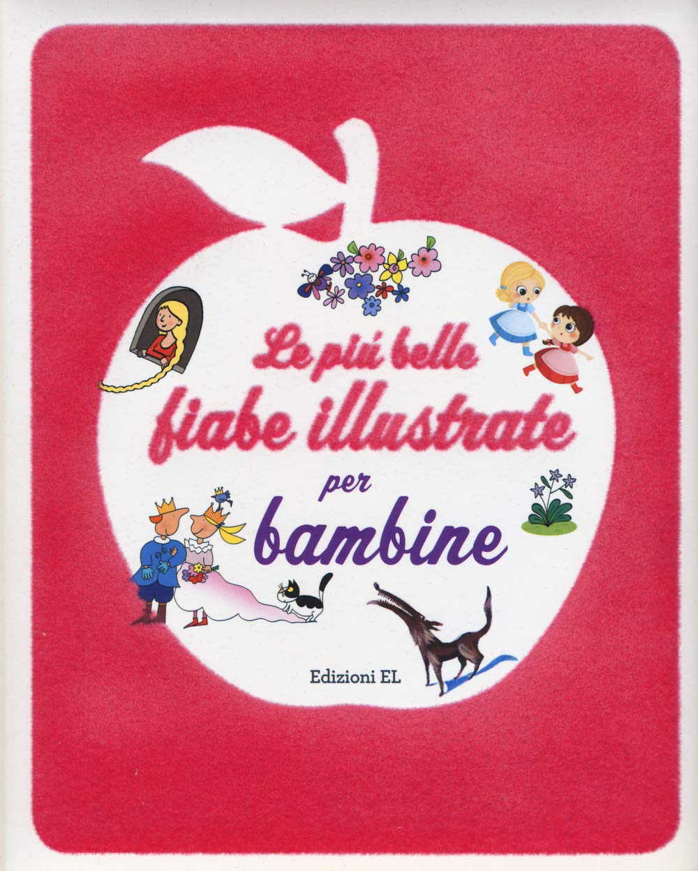 Le più belle fiabe illustrate per bambine Children's books
