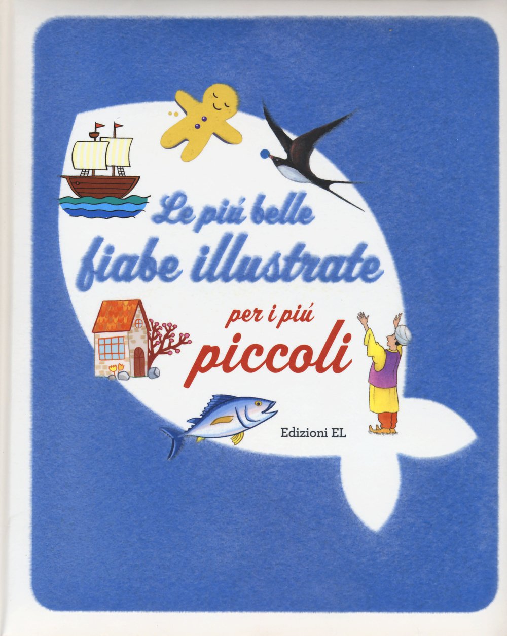 Le più belle fiabe illustrate per i più piccoli Children's books