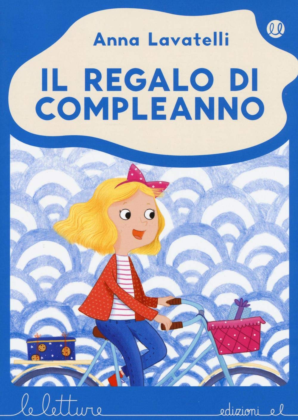Il regalo di compleanno (Le letture) Novels & Short Stories