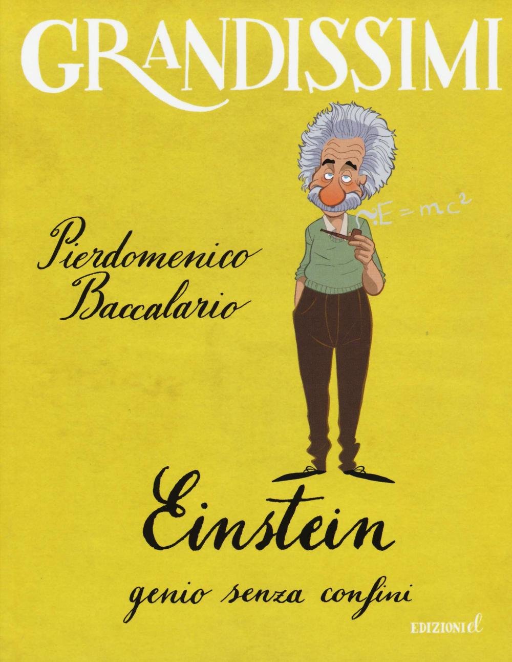 Einstein, genio senza confini (Grandissimi) Non-fiction