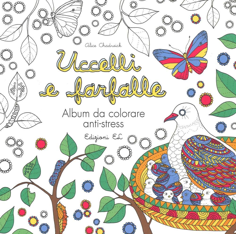 Uccelli e farfalle. Album da colorare anti-stress (Libri attivi) Hobbies & Crafts