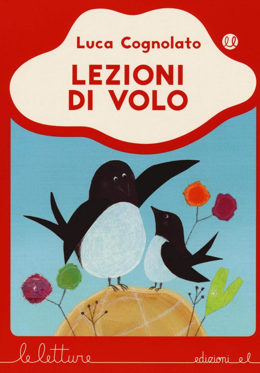 Lezioni di volo (Le letture) Novels & Short Stories